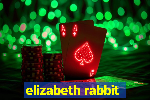 elizabeth rabbit